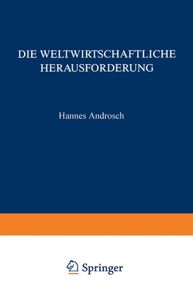 Hannes Androsch - Die Weltwirtschaftliche Herausforderung, Häftad