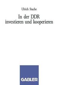 bokomslag In der DDR investieren und kooperieren