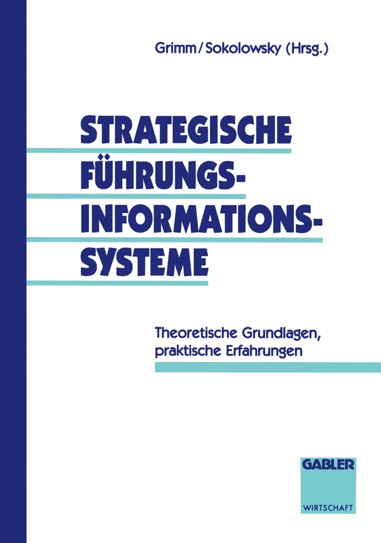Ulrich Grimm, Peter Sokolowsky - Strategische Führungsinformationssysteme, Häftad