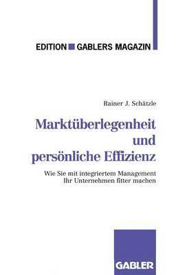 bokomslag Marktberlegenheit und persnliche Effizienz