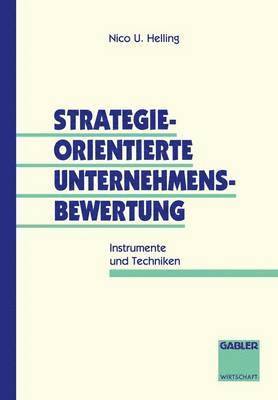 bokomslag Strategieorientierte Unternehmensbewertung