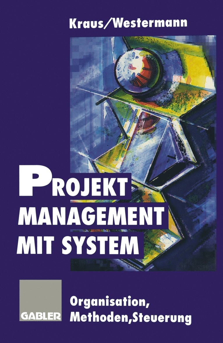 Projektmanagement mit System