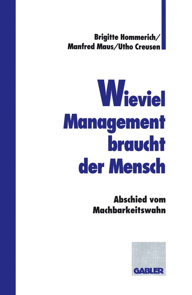 Wieviel Management braucht der Mensch 1