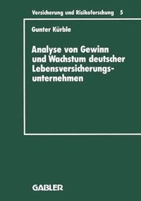 bokomslag Analyse von Gewinn und Wachstum deutscher Lebensversicherungsunternehmen
