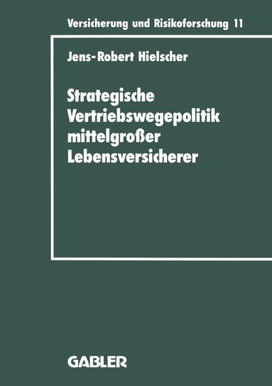 bokomslag Strategische Vertriebswegepolitik mittelgroer Lebensversicherer