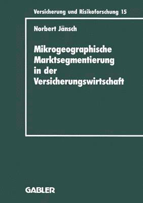 bokomslag Mikrogeographische Marktsegmentierung in der Versicherungswirtschaft