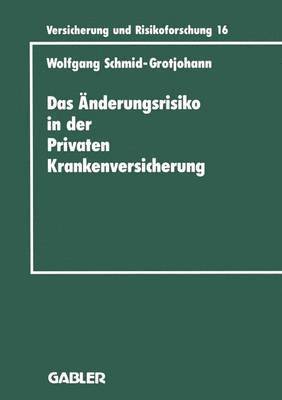 bokomslag Das nderungsrisiko in der Privaten Krankenversicherung