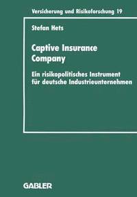 bokomslag Captive Insurance Company