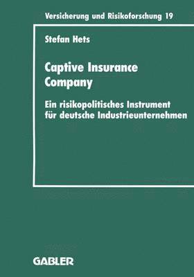 Captive Insurance Company 1