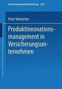 bokomslag Produktinnovationsmanagement in Versicherungsunternehmen