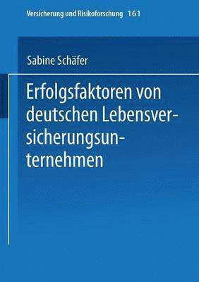 bokomslag Erfolgsfaktoren von deutschen Lebensversicherungsunternehmen