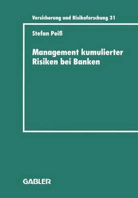 Management kumulierter Risiken bei Banken 1