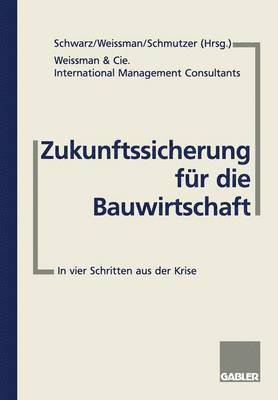Zukunftssicherung für die Bauwirtschaft 1