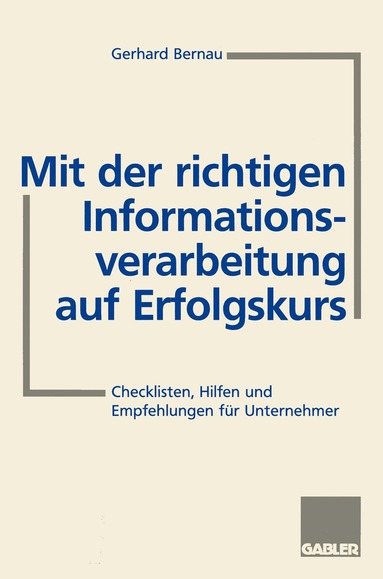 bokomslag Mit der richtigen Informationsverarbeitung auf Erfolgskurs