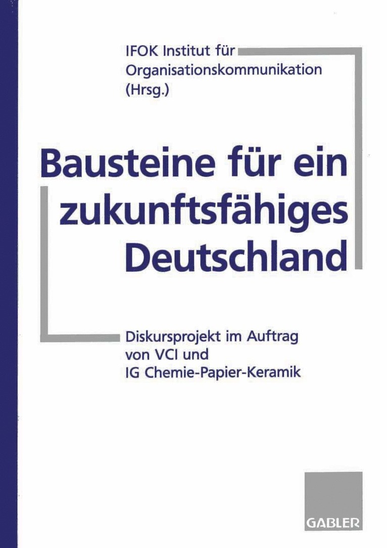 IFOK, Institut für Organisationskommunikation IFOK, Institut Für Organisationskommunik Ifok, Institut Für Organisationskommunikation Ifok - Bausteine für ein zukunftsfähiges Deutschland, Häftad