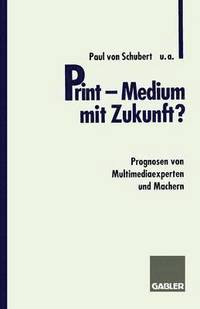 bokomslag Print  Medium mit Zukunft?