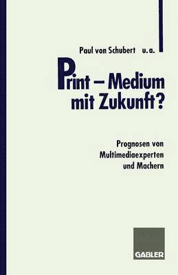 bokomslag Print - Medium mit Zukunft?