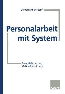 Gerhard Hölzerkopf - Personalarbeit mit System, Häftad