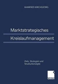 bokomslag Marktstrategisches Kreislaufmanagement