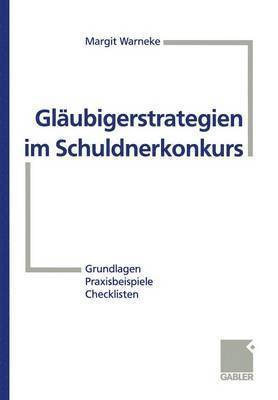 bokomslag Glubigerstrategien im Schuldnerkonkurs