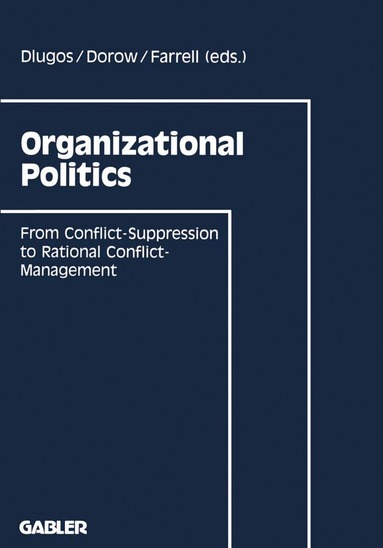Wolfgang Dorow, Dan Farrell - Organizational Politics, Häftad