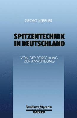 Georg Keuffner, Georg Küffner, Georg K. Ffner - Spitzentechnik in Deutschland, Häftad