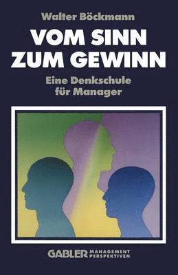 Walter Böckmann, Walter Bockmann - Vom Sinn zum Gewinn, Häftad