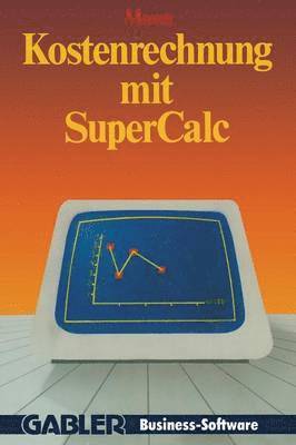 bokomslag Kostenrechnung mit SuperCalc