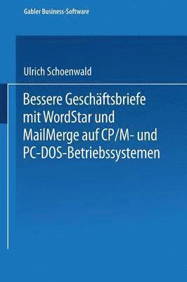 bokomslag Bessere Geschftsbriefe mit WordStar und MailMerge