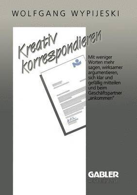 Wolfgang Wypijeski - Kreativ korrespondieren, Häftad
