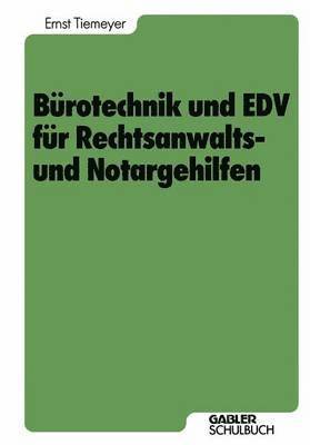 bokomslag Brotechnik und EDV fr Rechtsanwalts- und Notargehilfen