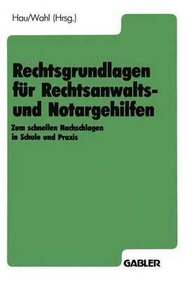 bokomslag Rechtsgrundlagen fr Rechtsanwalts- und Notargehilfen