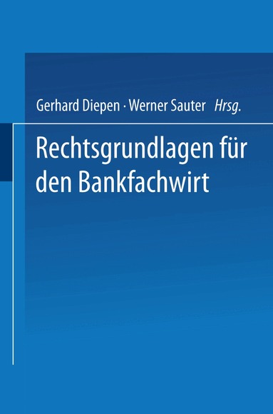 Gerhard Diepen - Rechtsgrundlagen für den Bankfachwirt, Häftad