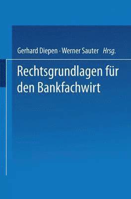 Rechtsgrundlagen fr den Bankfachwirt 1