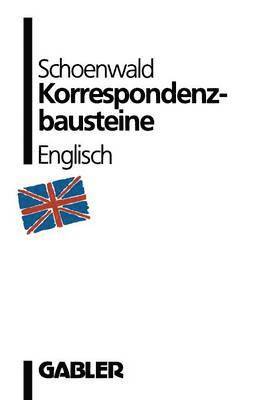 Ulrich Schoenwald - Korrespondenzbausteine Englisch, Häftad