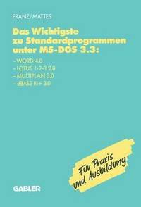 bokomslag Das Wichtigste zu Standardprogrammen unter MS-DOS 3.3