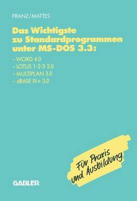 bokomslag Das Wichtigste zu Standardprogrammen unter MS-DOS 3.3