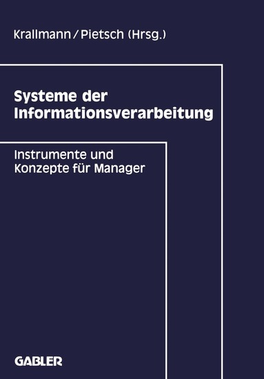 Hermann Krallmann, Thomas Pietsch - Systeme der Informationsverarbeitung, Häftad