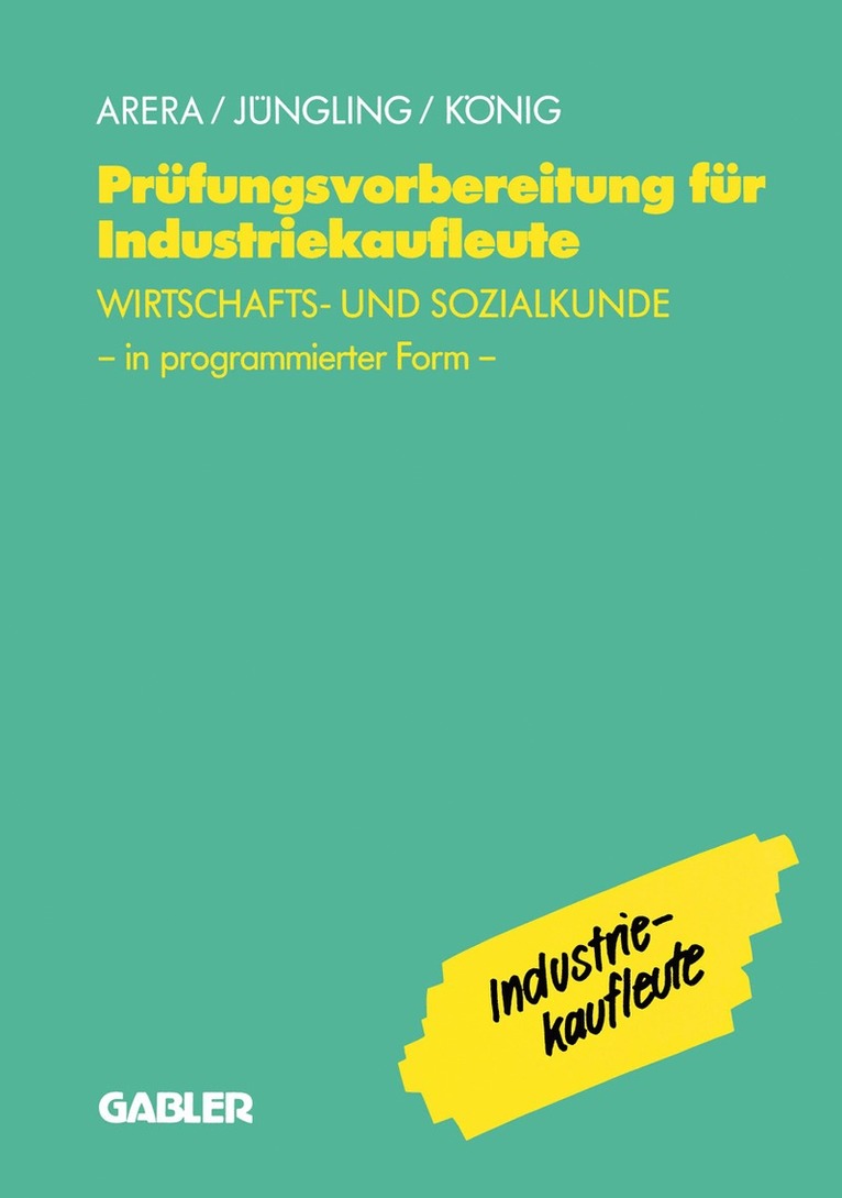 Kirsten Jüngling, u.a., U. A., Friedrich Arera, Kirsten Jüngling - Prüfungsvorbereitung für Industriekaufleute, Häftad