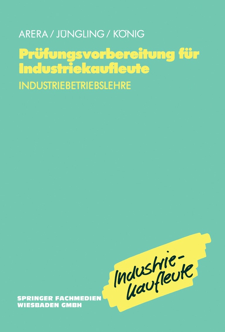 Prfungsvorbereitung fr Industriekaufleute 1