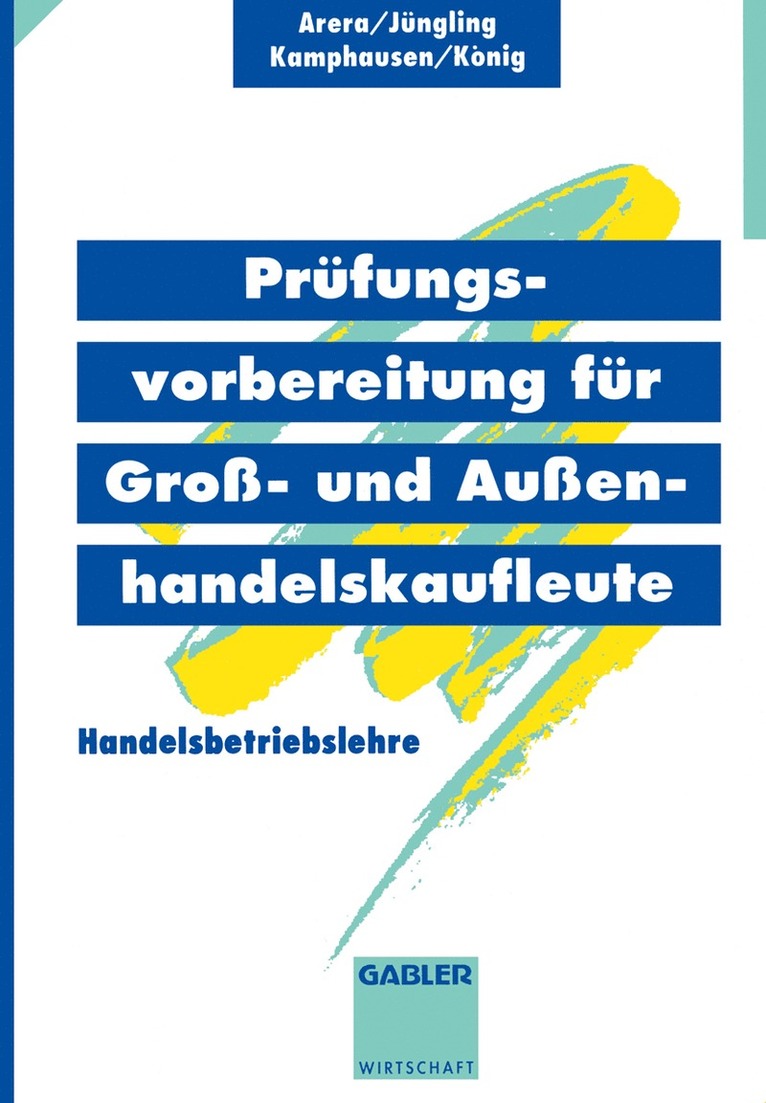 Kirsten Jüngling, u.a., U. A. - Prüfungsvorbereitung für Groß- und Außenhandelskaufleute, Häftad