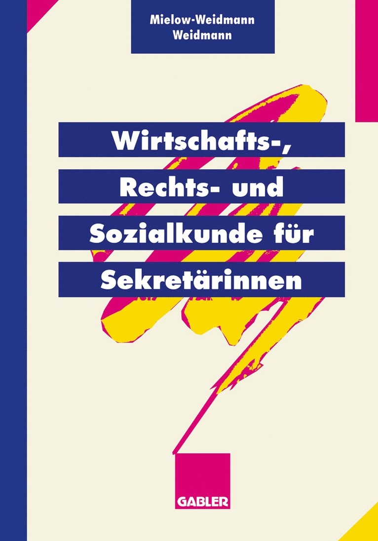 Ute Mielow-Weidmann, Paul Weidmann - Wirtschafts-, Rechts- und Sozialkunde für Sekretärinnen, Häftad