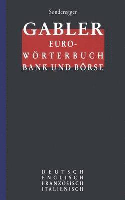 Gabler Euro-Wrterbuch Bank und Brse 1