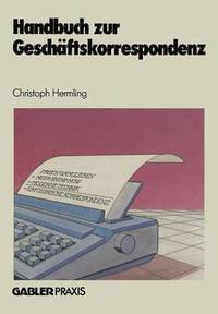 bokomslag Handbuch zur Geschftskorrespondenz