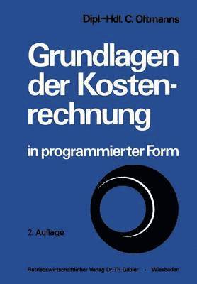 bokomslag Grundlagen der Kostenrechnung in programmierter Form