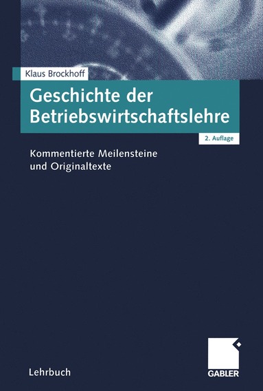 bokomslag Geschichte der Betriebswirtschaftslehre