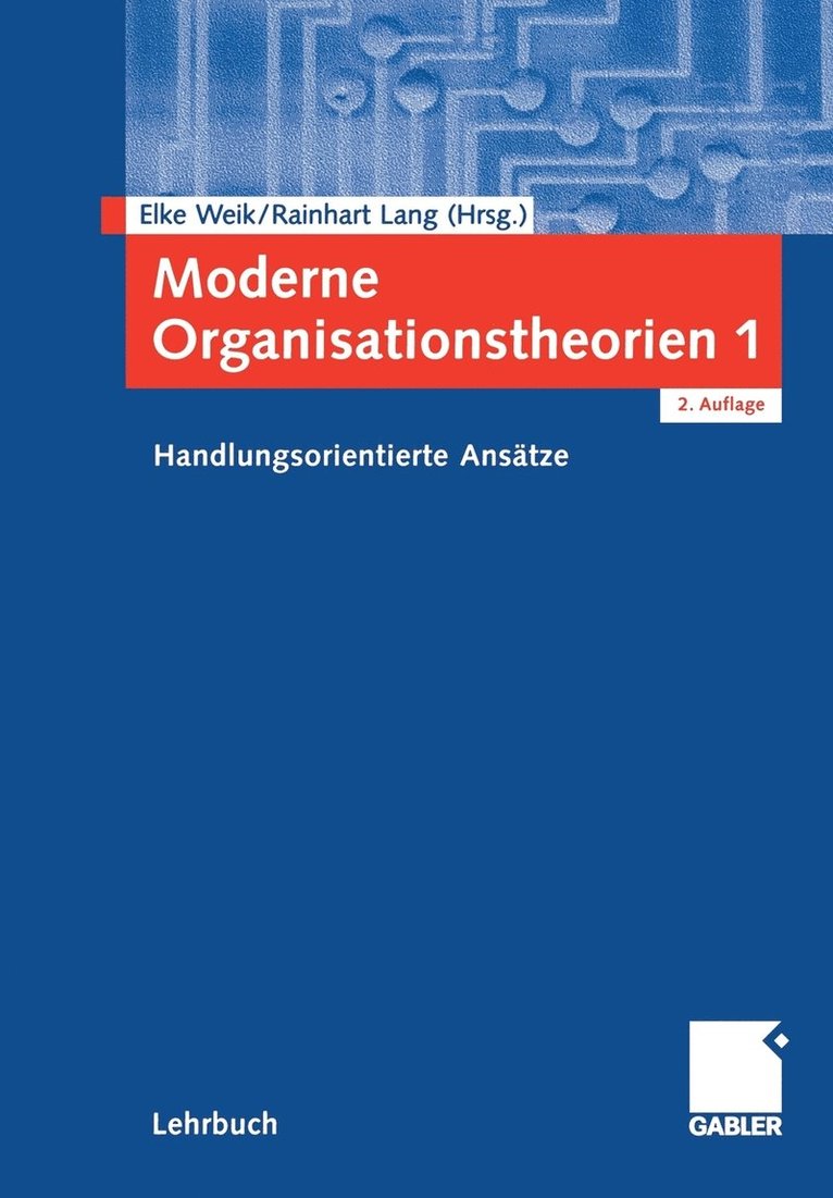 Moderne Organisationstheorien 1 1