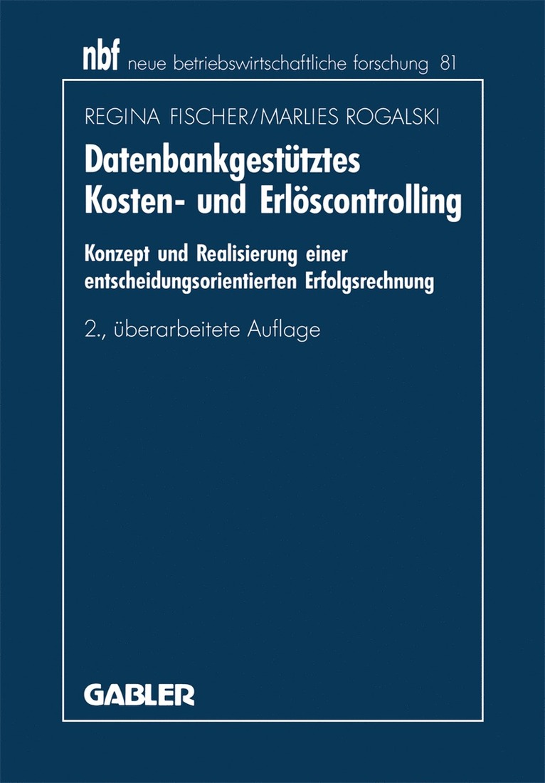 Regina Fischer, Marlies Rogalski - Datenbankgestütztes Kosten- und Erlöscontrolling, Häftad