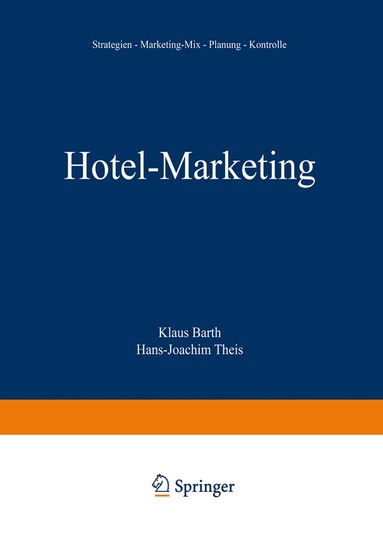 Klaus Barth, Hans-Joachim Theis - Hotel-Marketing, Häftad