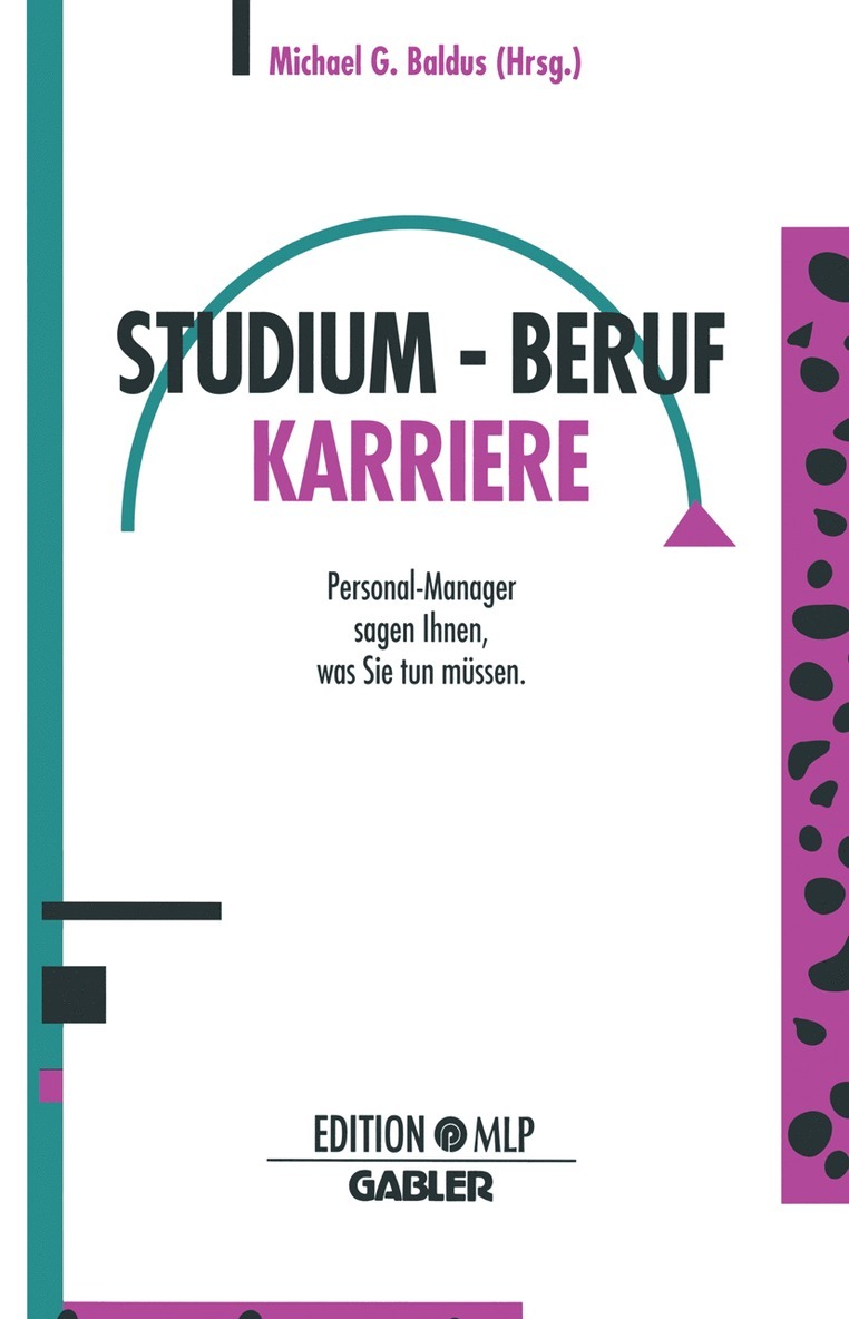 Michael G. Baldus - Studium — Beruf Karriere, Häftad